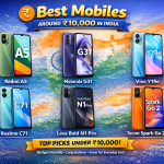 Best Mobiles Around ₹10,000 in India