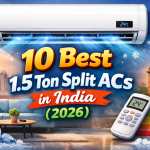 10 Best 1.5 Ton Split ACs in India (2026)